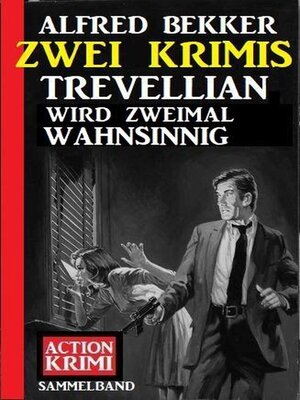 cover image of Trevellian wird zweimal wahnsinnig